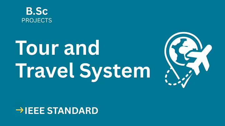 Tour and Travel System – B.Sc Project Report with IEEE Standard Format blog cover image