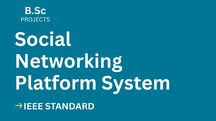 Social Networking Platform – B.Sc Project Report with IEEE Standard Format blog cover image