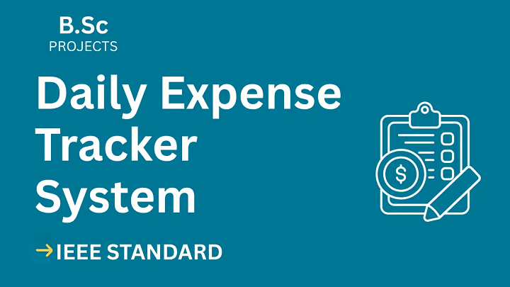 Daily Expense Tracker – B.Sc Project Report with IEEE Standard Format blog cover image
