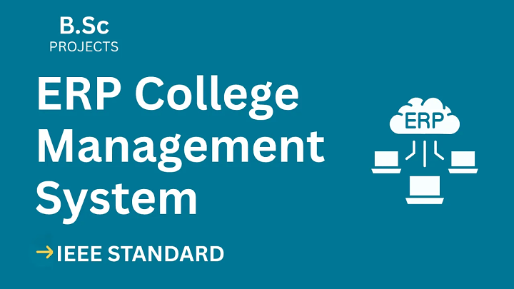 ERP College Management – B.Sc Project Report with IEEE Standard Format blog cover image