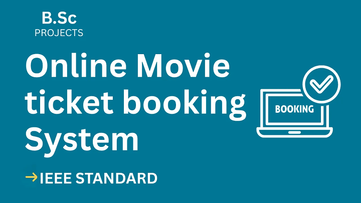Online Movie ticket booking – B.Sc Project Report with IEEE Standard Format blog cover image