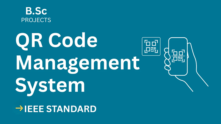 QR Code Management – B.Sc Project Report with IEEE Standard Format blog cover image