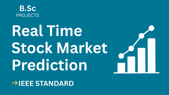 Real Time Stock Market Prediction – B.Sc Project Report with IEEE Standard Format blog cover image