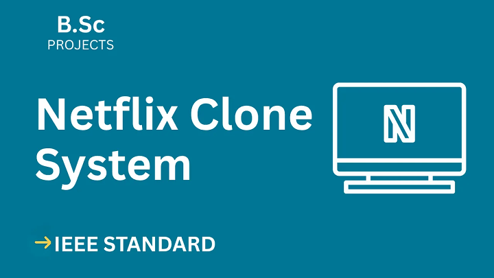Netflix Clone – B.Sc Project Report with IEEE Standard Format blog cover image