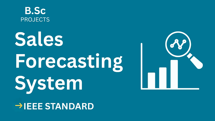 Sales Forecasting – B.Sc Project Report with IEEE Standard Format blog cover image