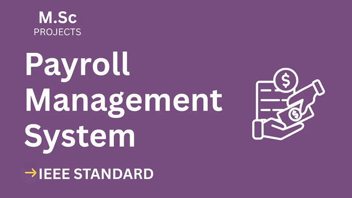 Payroll Management – M.Sc Project Report with IEEE Standard Format blog cover image