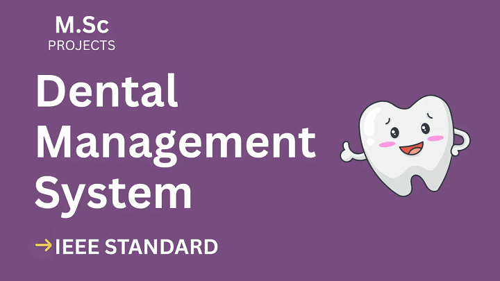 Dental Management System – M.Sc Project Report with IEEE Standard Format blog cover image