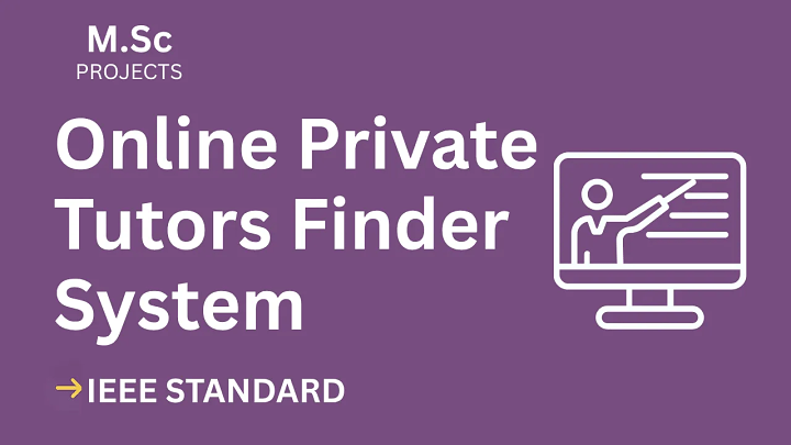 Online Private Tutors Finder System – M.Sc Project Report with IEEE Standard Format blog cover image