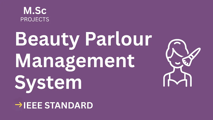Beauty Parlour Management – M.Sc Project Report with IEEE Standard Format blog cover image
