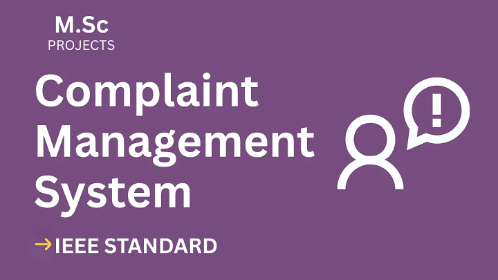 Complaint Management – M.Sc Project Report with IEEE Standard Format blog cover image