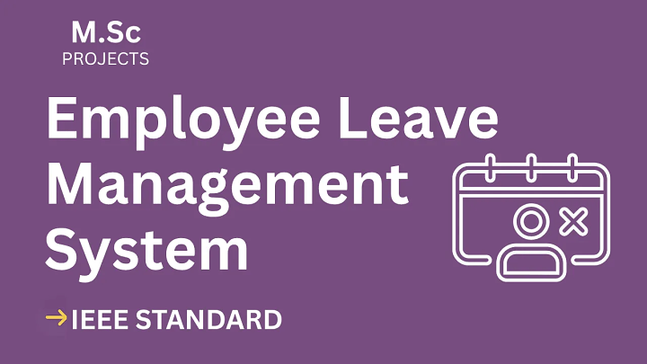 Employee Leave Management System – M.Sc Project Report with IEEE Standard Format blog cover image