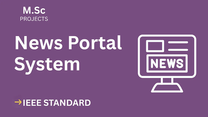 News Portal – M.Sc Project Report with IEEE Standard Format blog cover image
