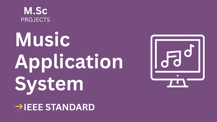 Music Application – M.Sc Project Report with IEEE Standard Format