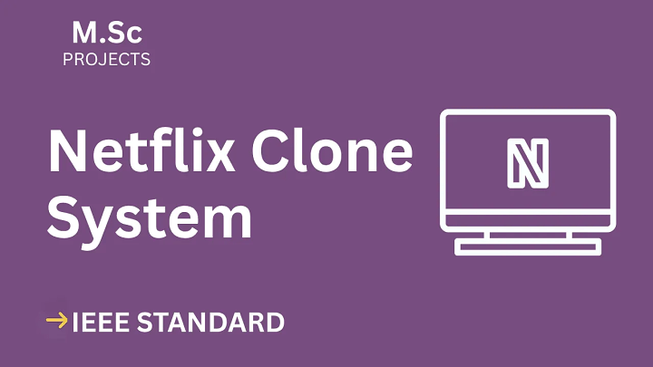 Netflix Clone – M.Sc Project Report with IEEE Standard Format blog cover image