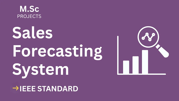 Sales Forecasting – M.Sc Project Report with IEEE Standard Format blog cover image