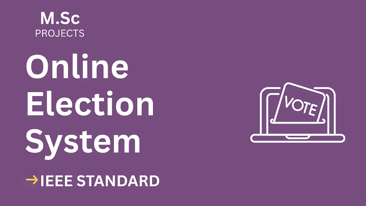 Online Election System – M.Sc Project Report with IEEE Standard Format blog cover image