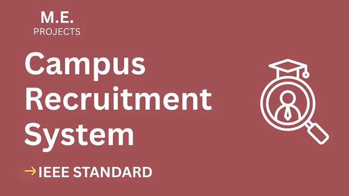 Campus Recruitment – ME Project Report with IEEE Standard Format blog cover image