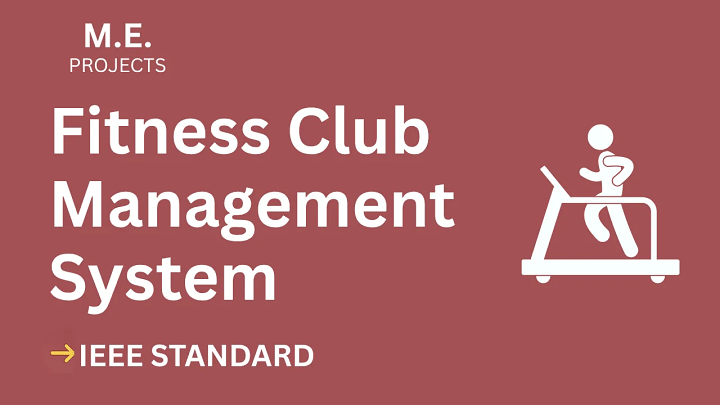 Fitness Club Management System – ME Project Report with IEEE Standard Format blog cover image