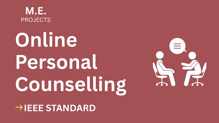 Online Personal Counselling – ME Project Report with IEEE Standard Format blog cover image