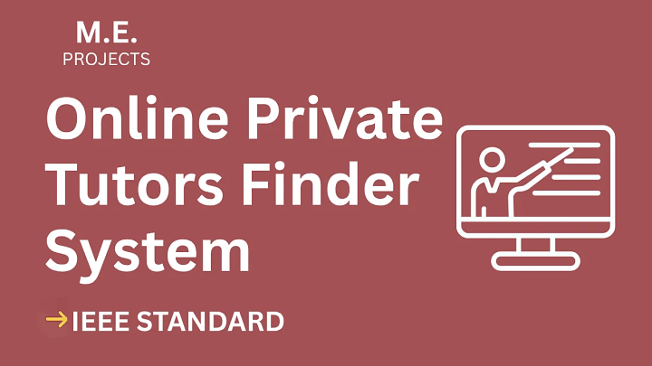 Online Private Tutors Finder System – ME Project Report with IEEE Standard Format blog cover image
