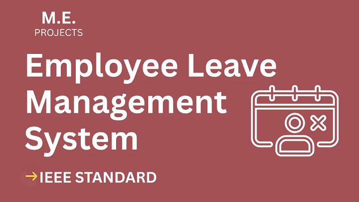 Employee Leave Management System – ME Project Report with IEEE Standard Format blog cover image