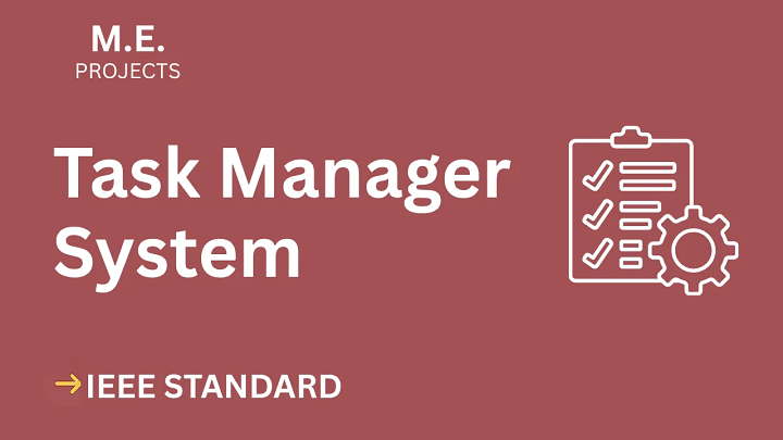 Task Manager – ME Project Report with IEEE Standard Format blog cover image