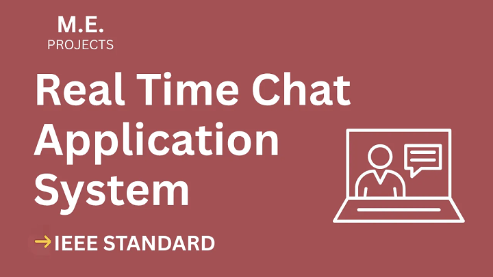 Real Time Chat Application – ME Project Report with IEEE Standard Format blog cover image