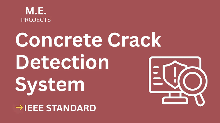 Concrete Crack Detection – ME Project Report with IEEE Standard Format blog cover image