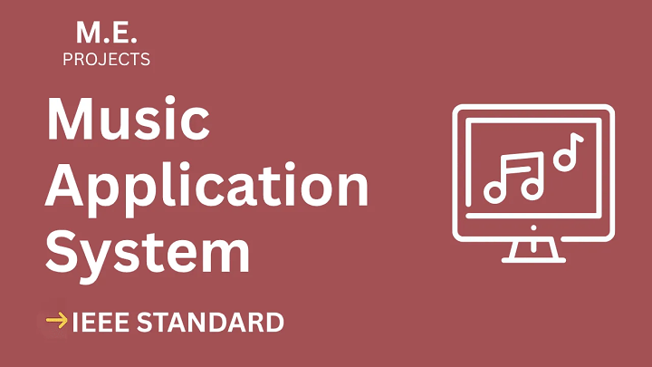 Music Application – ME Project Report with IEEE Standard Format blog cover image