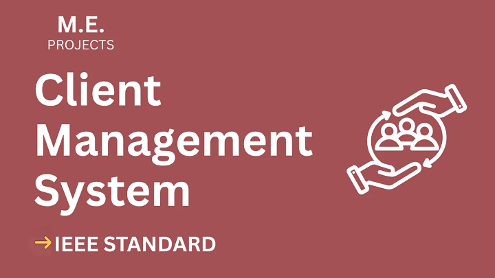 Client Management System – ME Project Report with IEEE Standard Format blog cover image