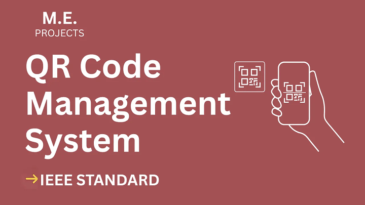 QR Code Management – ME Project Report with IEEE Standard Format blog cover image