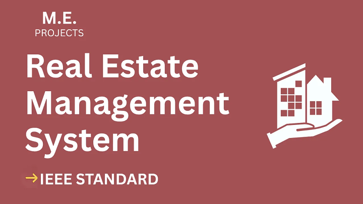 Real Estate Management – ME Project Report with IEEE Standard Format blog cover image