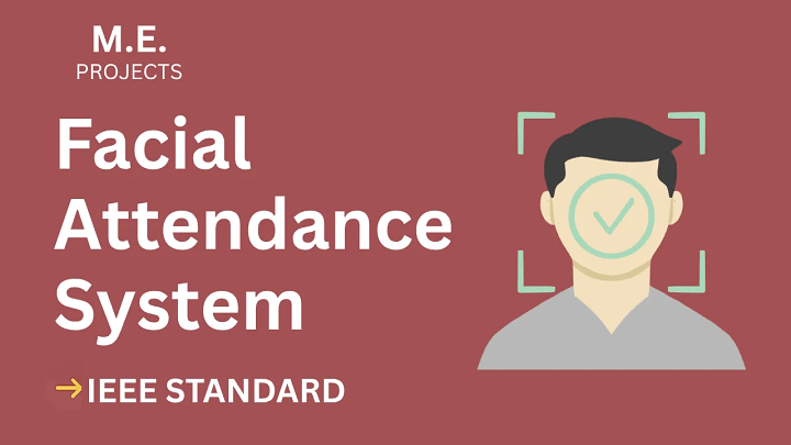 Facial Attendance System – ME Project Report with IEEE Standard Format blog cover image