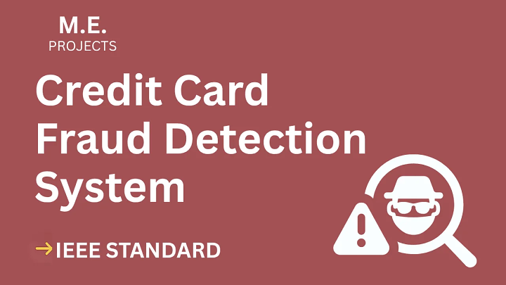 Credit Card Fraud Detection – ME Project Report with IEEE Standard Format blog cover image