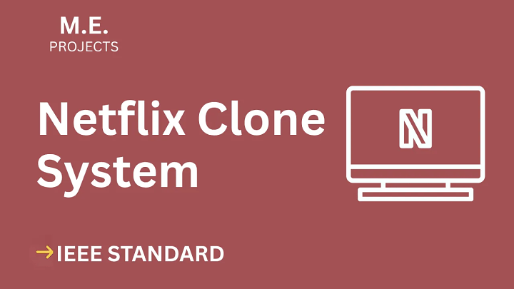 Netflix Clone – ME Project Report with IEEE Standard Format blog cover image