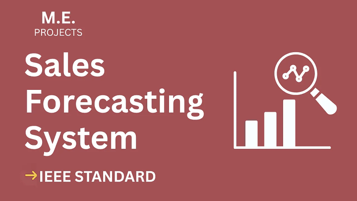 Sales Forecasting – ME Project Report with IEEE Standard Format blog cover image