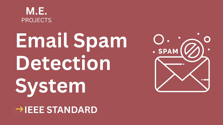 Email Spam Detection System – ME Project Report with IEEE Standard Format blog cover image