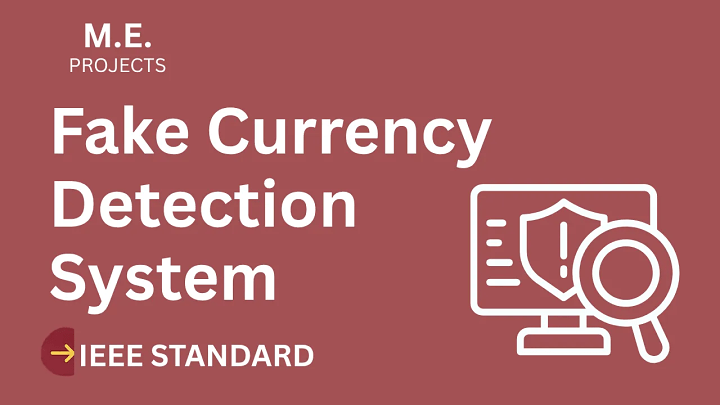 Fake Currency Detection – ME Project Report with IEEE Standard Format blog cover image