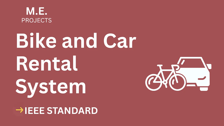 Bike and Car Rental System – ME Project Report with IEEE Standard Format blog cover image
