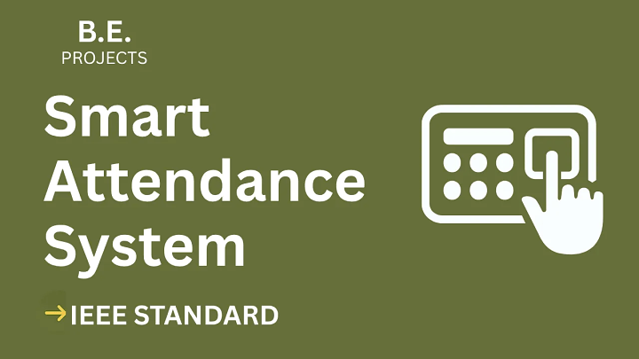 Smart Attendance – BE Project Report with IEEE Standard Format blog cover image
