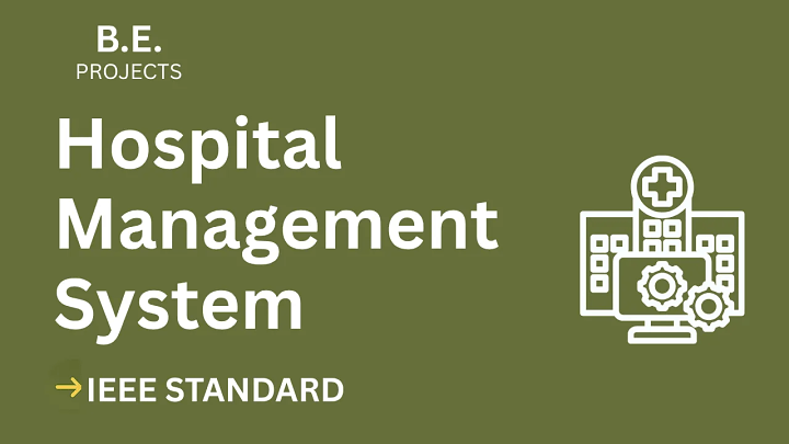 Hospital Management – BE Project Report with IEEE Standard Format blog cover image