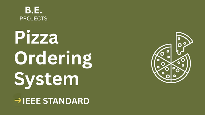 Pizza Ordering System – BE Project Report with IEEE Standard Format blog cover image