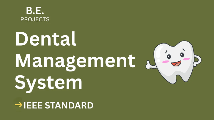 Dental Management System – BE Project Report with IEEE Standard Format blog cover image