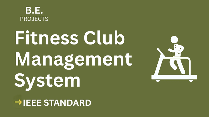 Fitness Club Management System – BE Project Report with IEEE Standard Format blog cover image