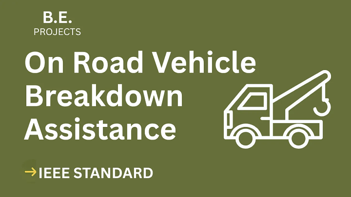 On Road Vehicle Breakdown Assistance Finder – BE Project Report with IEEE Standard Format blog cover image