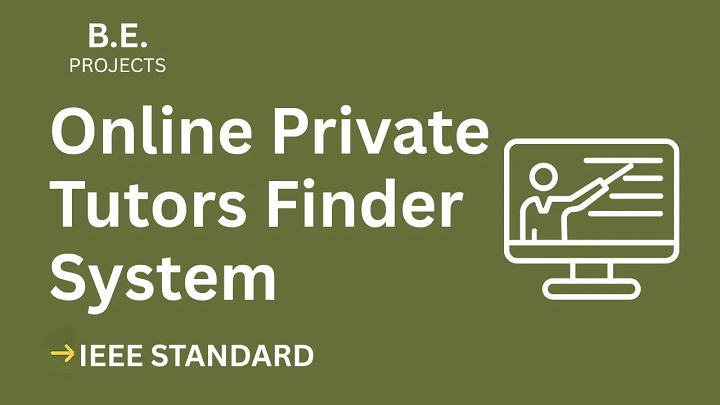 Online Private Tutors Finder System – BE Project Report with IEEE Standard Format blog cover image