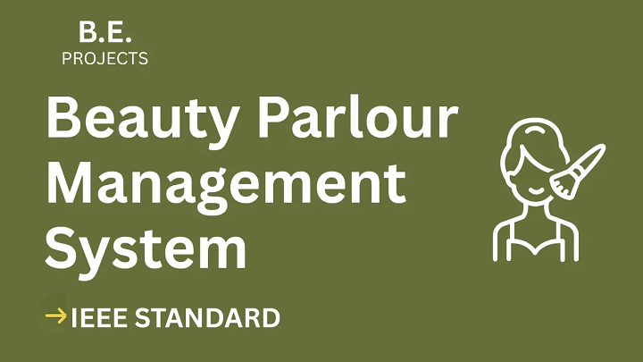 Beauty Parlour Management – BE Project Report with IEEE Standard Format blog cover image
