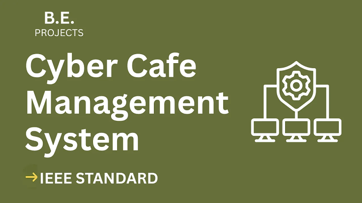 Cyber Cafe Management – BE Project Report with IEEE Standard Format blog cover image