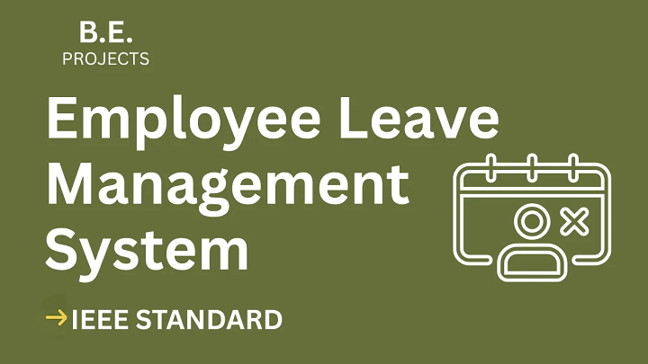 Employee Leave Management System – BE Project Report with IEEE Standard Format blog cover image