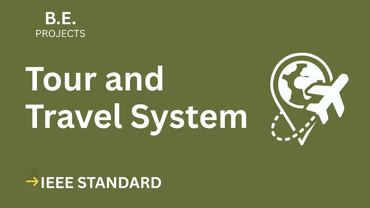 Tour and Travel System – BE Project Report with IEEE Standard Format blog cover image